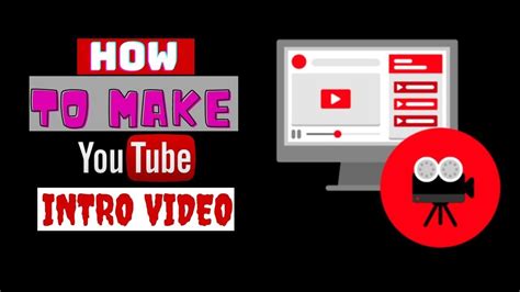 How To Make Youtube Intros Video Create Free Intro Video Intro