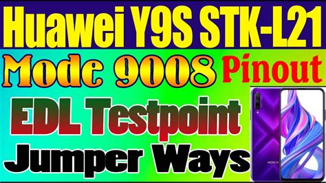 Huawei Y9s Stk L21 Edl Test Point Archives For Gsm