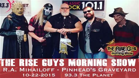 2015 Pinheads Graveyard On The Rise Guys Morning Show With Ra