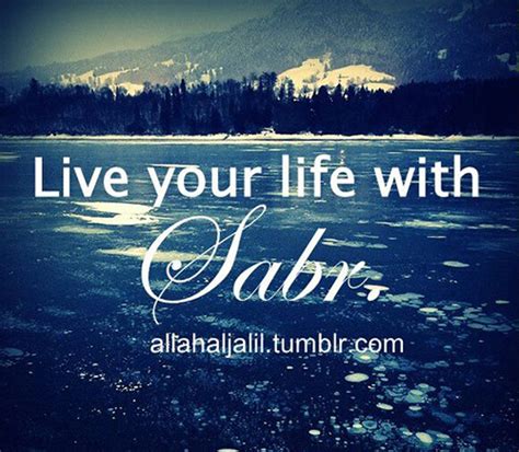 32 Islamic Patience Sabr Quotes And Sayings In English With Images