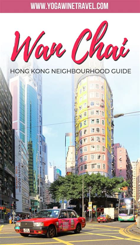 wan chai neighbourhood guide where to eat drink stay and play places in hong kong wan chai