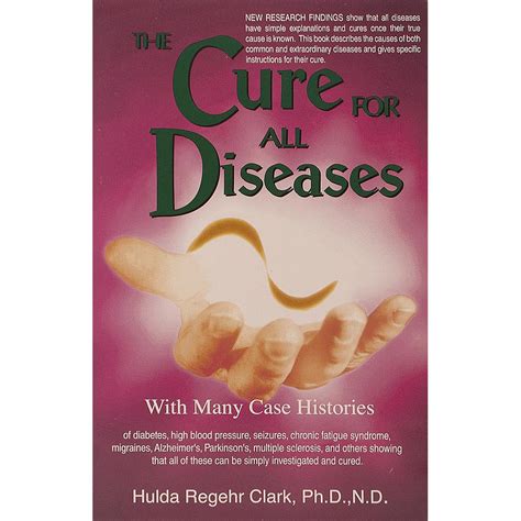 Book The Cure For All Diseases By Dr Hulda Clark