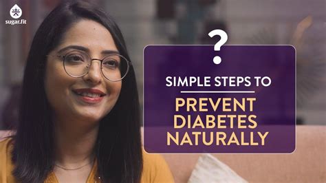 Simple Steps To Prevent Diabetes Naturally How To Prevent Diabetes