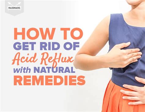 How To Get Rid Of Acid Reflux With Natural Remedies