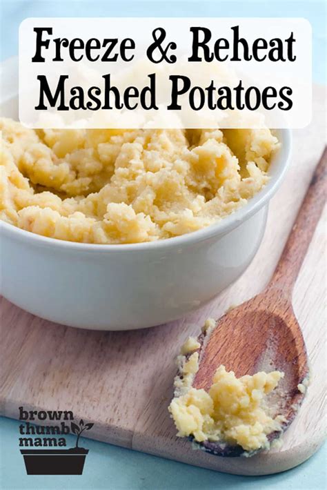 How To Freeze And Reheat Mashed Potatoes Brown Thumb Mama®