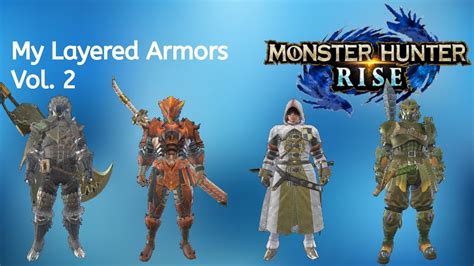 Monster Hunter Rise My Layered Armor Sets Vol 2 Youtube