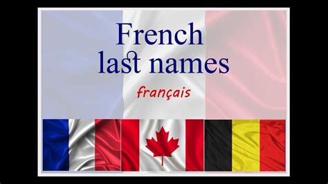 French Last Names Les Noms De Famille Français Youtube