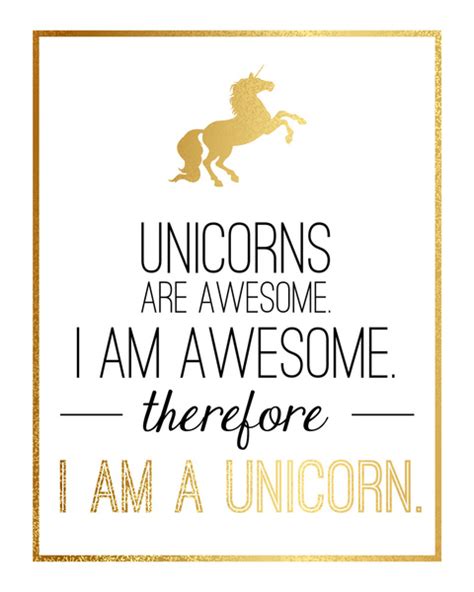 Unicorns Are Awesome I Am Awesome Therefore I Am A