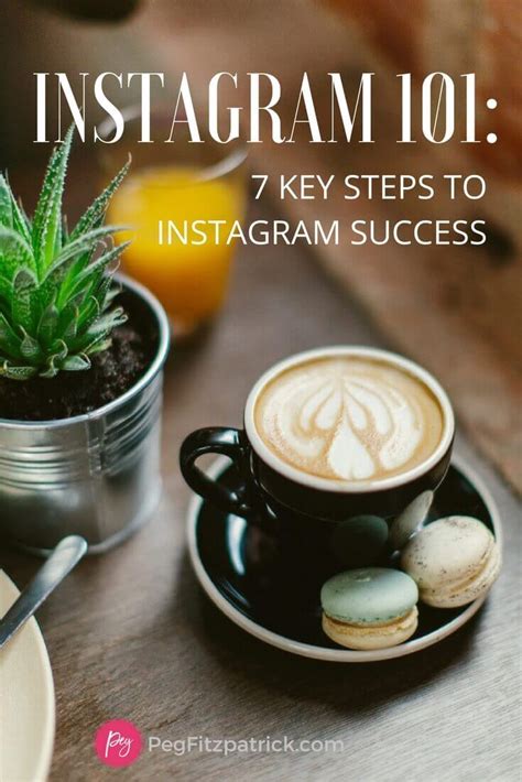 Instagram 101 7 Key Steps To Instagram Success