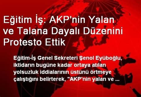 Eğitim İş AKP nin Yalan ve Talana Dayalı Düzenini Protesto Ettik