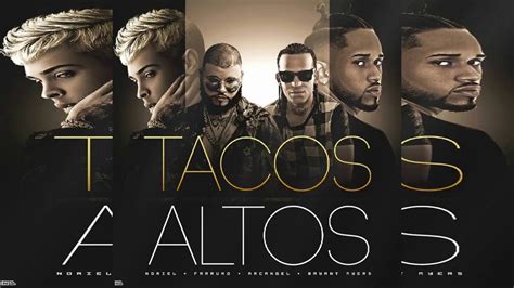 Tacos Altos Arcangel Ft Farruko Noriel Audio Oficial Youtube