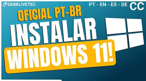 Como Baixar E Instalar Windows 11 Oficial E Traduzido Em PortuguÊs Iso