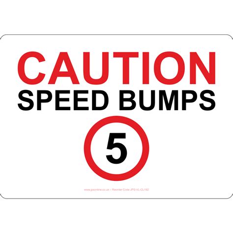 Caution Speed Bumps 5mph Sign Jps Online