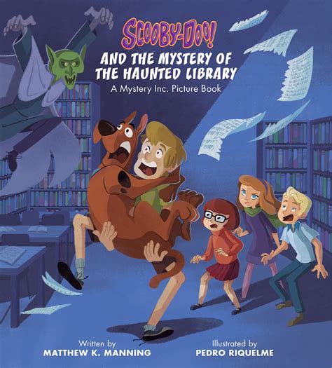 Scooby Doo And The Mystery Of The Haunted Library By Matthew K Manning