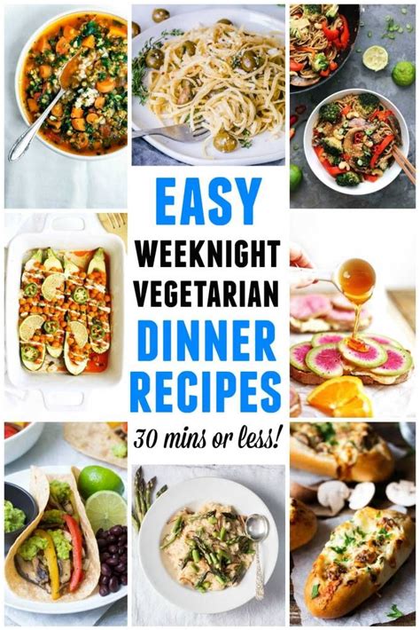 Quick And Easy Vegetarian Dinner Recipes For Busy Weeknights The