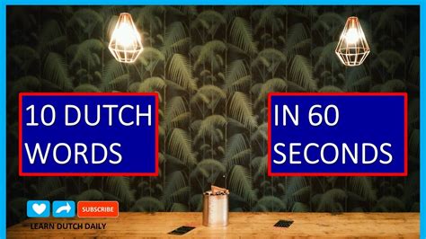 the table learn dutch daily 10 basic dutch words in 60 seconds learn how to speak dutch