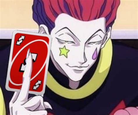 Hisoka And His Cards Anime Meme Face Anime Memes Anime Memes Funny