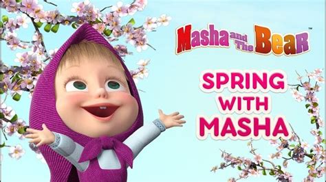 Masha And The Bear In English Movie 2019 Spring With Masha Look Online
