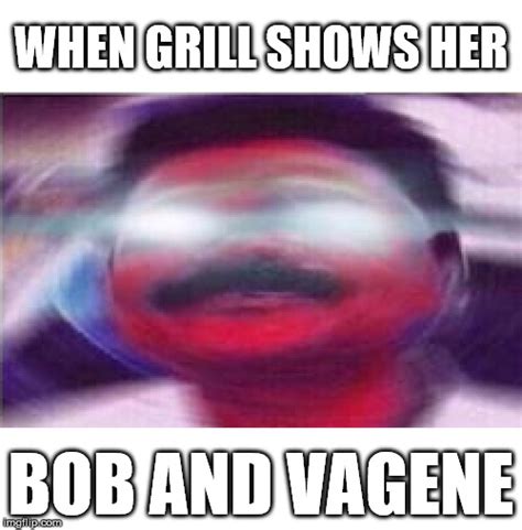 Show Bob And Vagene Trend Meme