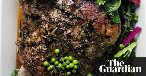 Nigel Slaters Roast Lamb Recipes Life And Style The Guardian
