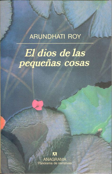 El dios de las pequeñas cosas Roy Arundhati 978 84 339 0862 9