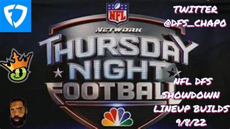 The Dfs Experience Nfl Thursday Night Showdown Lineup Builds 9822