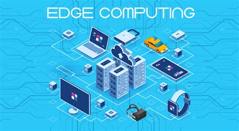 What Is Edge Computing The Quick Overview Explained With Examples