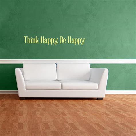 Think Happy Be Happy Wall Decal Quote Wall Decal World