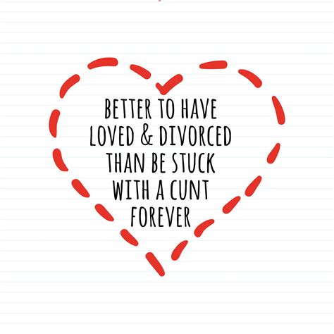 Better To Have Loved And Divorced - Slightly Disturbed