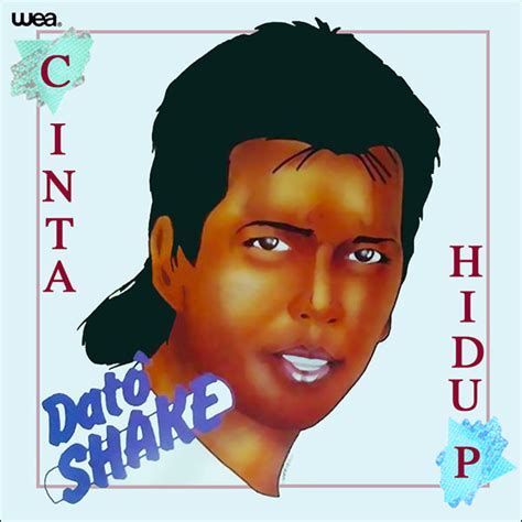 He obtained malaysian book of records for doodling. Shake - Cinta Dan Hidup (1984, Vinyl) | Discogs