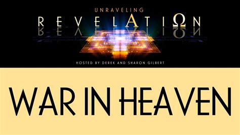 Unraveling Revelation War In Heaven Youtube