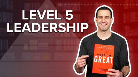 How To Become A Great Leader LEVEL 5 LEADERSHIP from Good To Great by