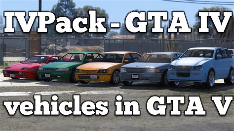 Download Gta Iv Car Pack To Gta V For Gta 5
