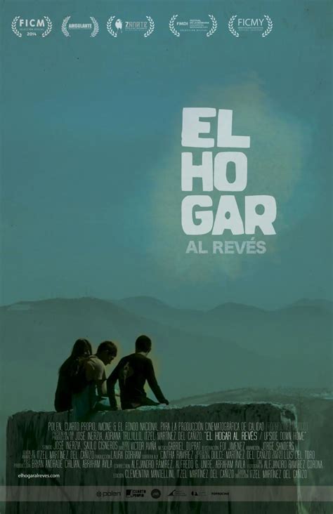 El Hogar Al Revés 2014 Filmaffinity