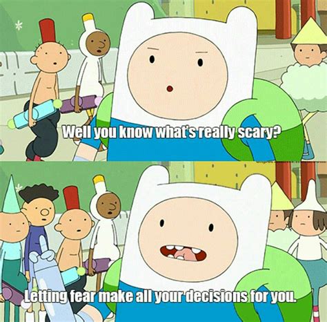 Finn Advice About Fear Marceline Adventure Time Adventure Time Quotes