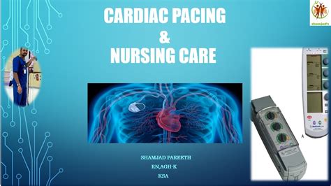 Cardiac Pacing And Nursing Care Youtube