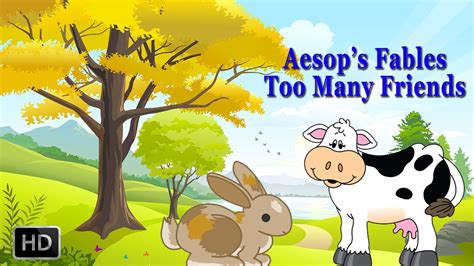 Aesops Fables Too Many Friends Short Stories For Children