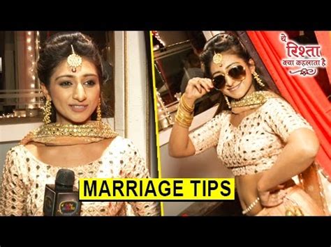 Mohena Singh Gives Wedding Tips Exclusive Interview Yeh Rishta Kya