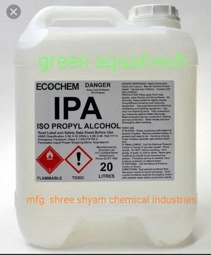 Isopropyl Alcohol Ipa At Best Price In Behror By Shree Shyam Chemical