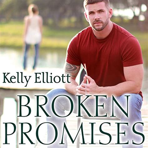 Broken Promises Broken Book 3 Hörbuch Download Kelly Elliott