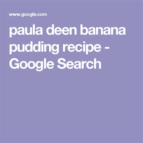 Hopefully you have a few of the items in your pantry, but if not, they're fairly inexpensive items. paula deen banana pudding recipe - Google Search | Banana ...