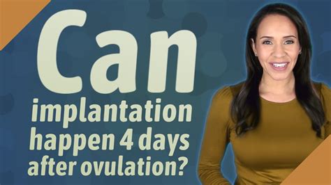 Can Implantation Happen 4 Days After Ovulation Youtube