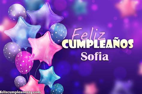 Feliz Cumpleaños Sofia Tarjetas De Felicitaciones E Imágenes Feliz