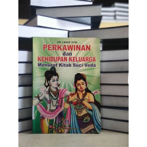 Jual Buku Agama Hindu Perkawinan Dan Kehidupan Keluarga Menurut Kitab