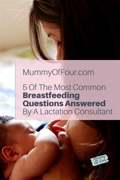 Of The Most Common Breastfeeding Questions Answered Mummy Of Four