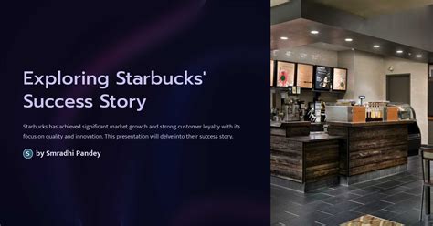 Exploring Starbucks Success Story