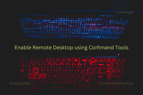 How To Enable Remote Desktop Using Command Tools