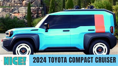 New 2024 Toyota Compact Cruiser Review Upcoming Compact Cruiser Ev