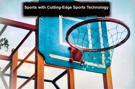 Revolutionizing Sports With Cutting-Edge Sports Technology - Ideachapter
