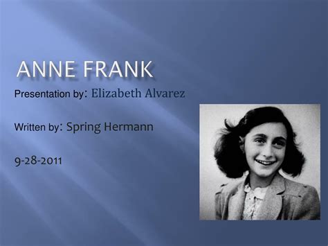 Ppt Anne Frank Powerpoint Presentation Free Download Id2246402